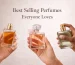 best selling perfumes and fragrance